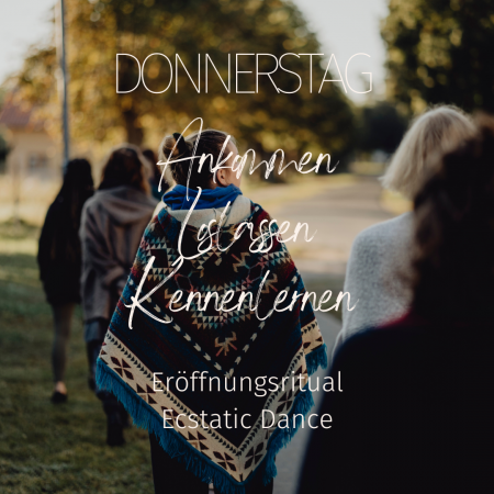 Kennenlernen Eröffnungs Ritual Ecstatic Dance